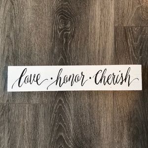 Love Honor Cherish Sign